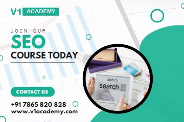 Top Reasons to Join SEO Course Today at V1 Academy