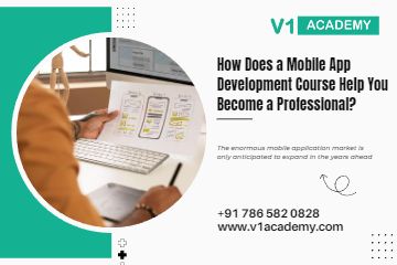 How Does a Mobile App Development Course Help You 